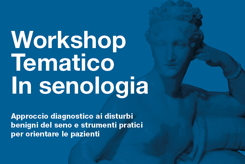 Workshop tematico in senologia